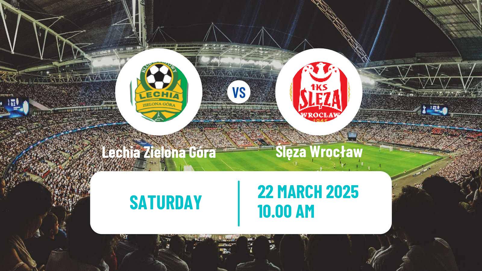 Soccer Polish Division 3 - Group III Lechia Zielona Góra - Ślęza Wrocław