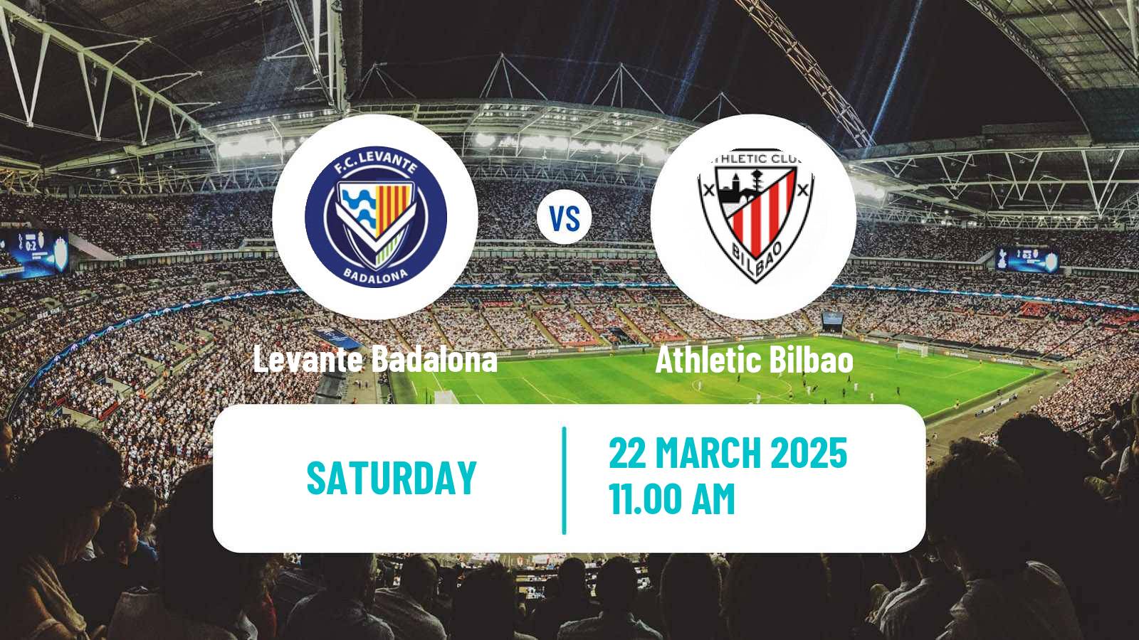Soccer Spanish Primera División Women Levante Badalona - Athletic Bilbao