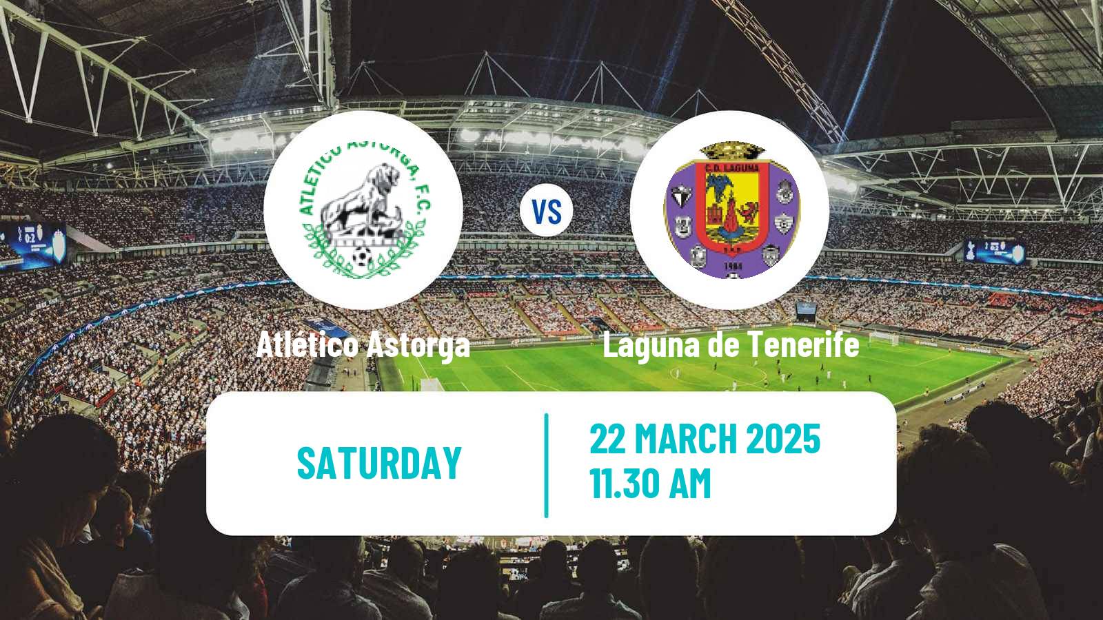 Soccer Spanish Tercera RFEF - Group 8 Atlético Astorga - Laguna de Tenerife