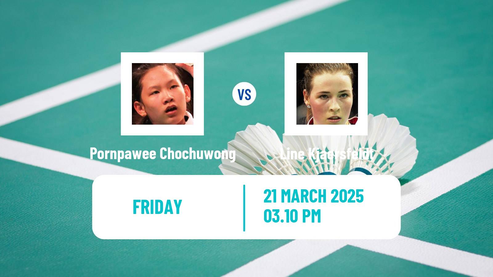 Badminton BWF World Tour Swiss Open Women Pornpawee Chochuwong - Line Kjaersfeldt