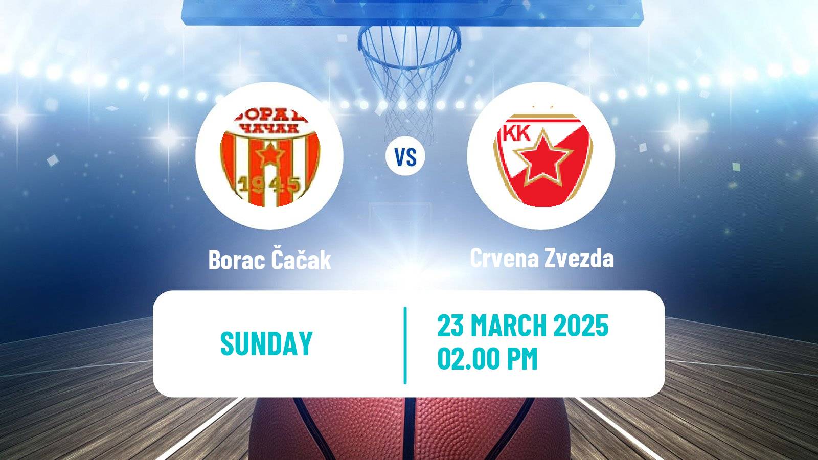 Basketball Adriatic League Borac Čačak - Crvena Zvezda