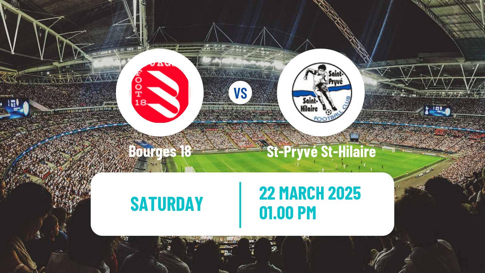 Soccer French National 2 - Group B Bourges 18 - St-Pryvé St-Hilaire