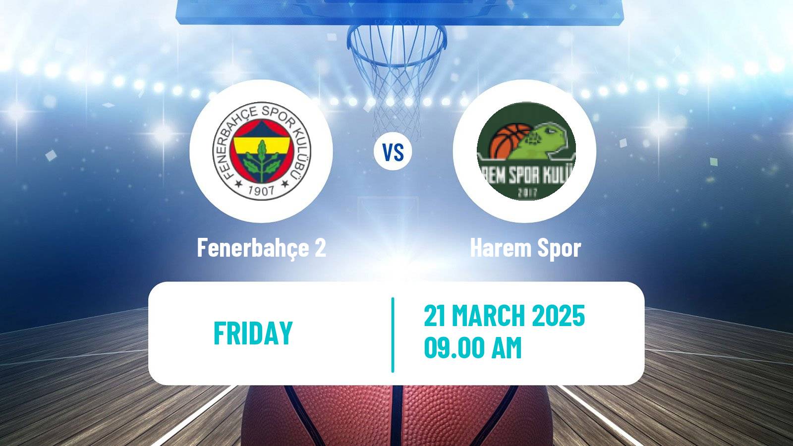 Basketball Turkish TBL Fenerbahçe 2 - Harem Spor