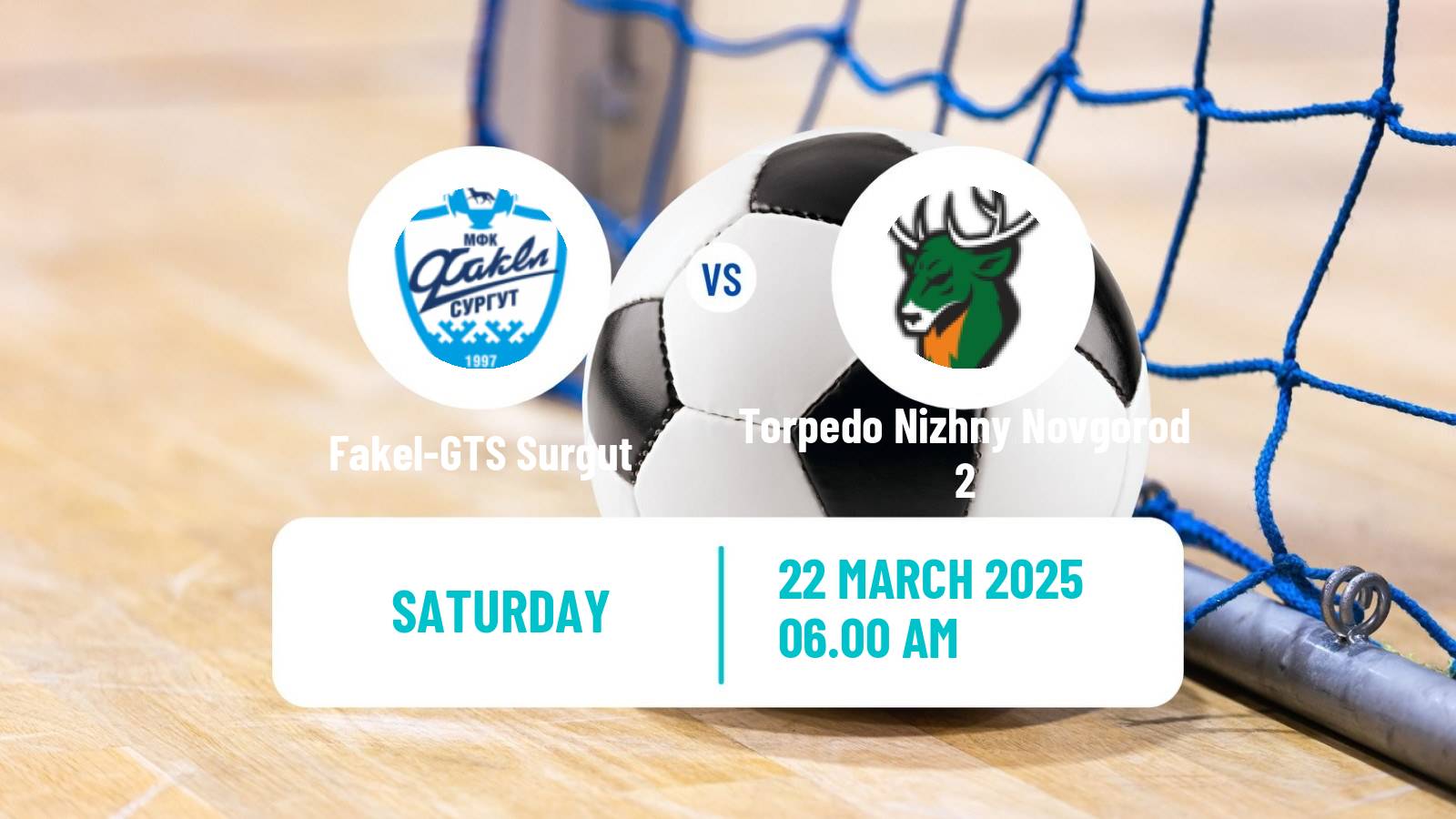 Futsal Russian Second Division Futsal Fakel-GTS Surgut - Torpedo Nizhny Novgorod 2