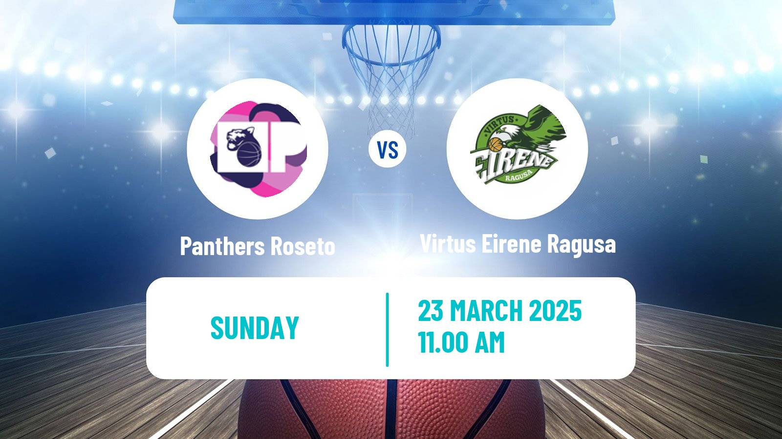 Basketball Serie A2 Basketball Women Group B Panthers Roseto - Virtus Eirene Ragusa