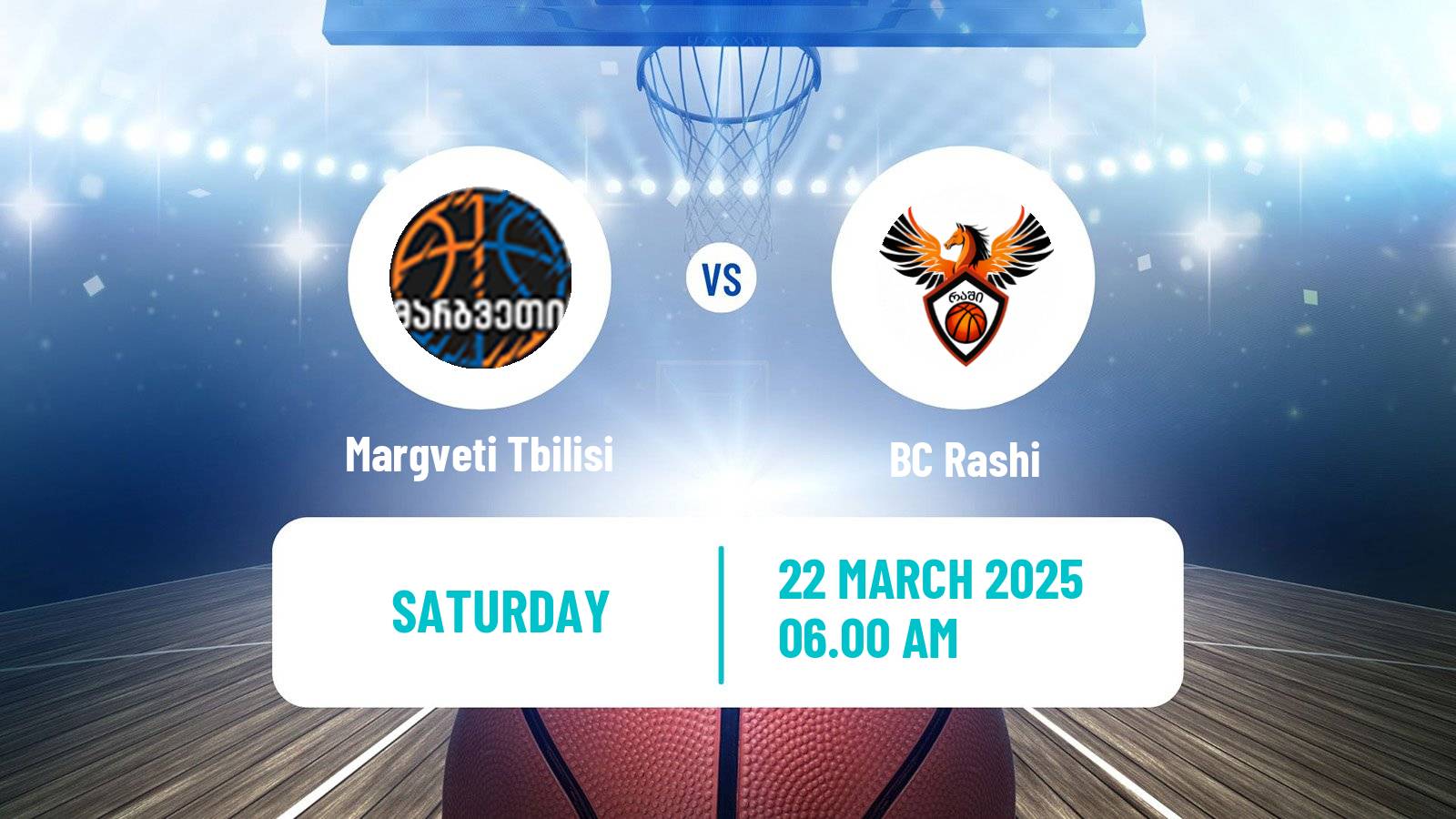 Basketball Georgian Superleague Basketball Margveti Tbilisi - Rashi