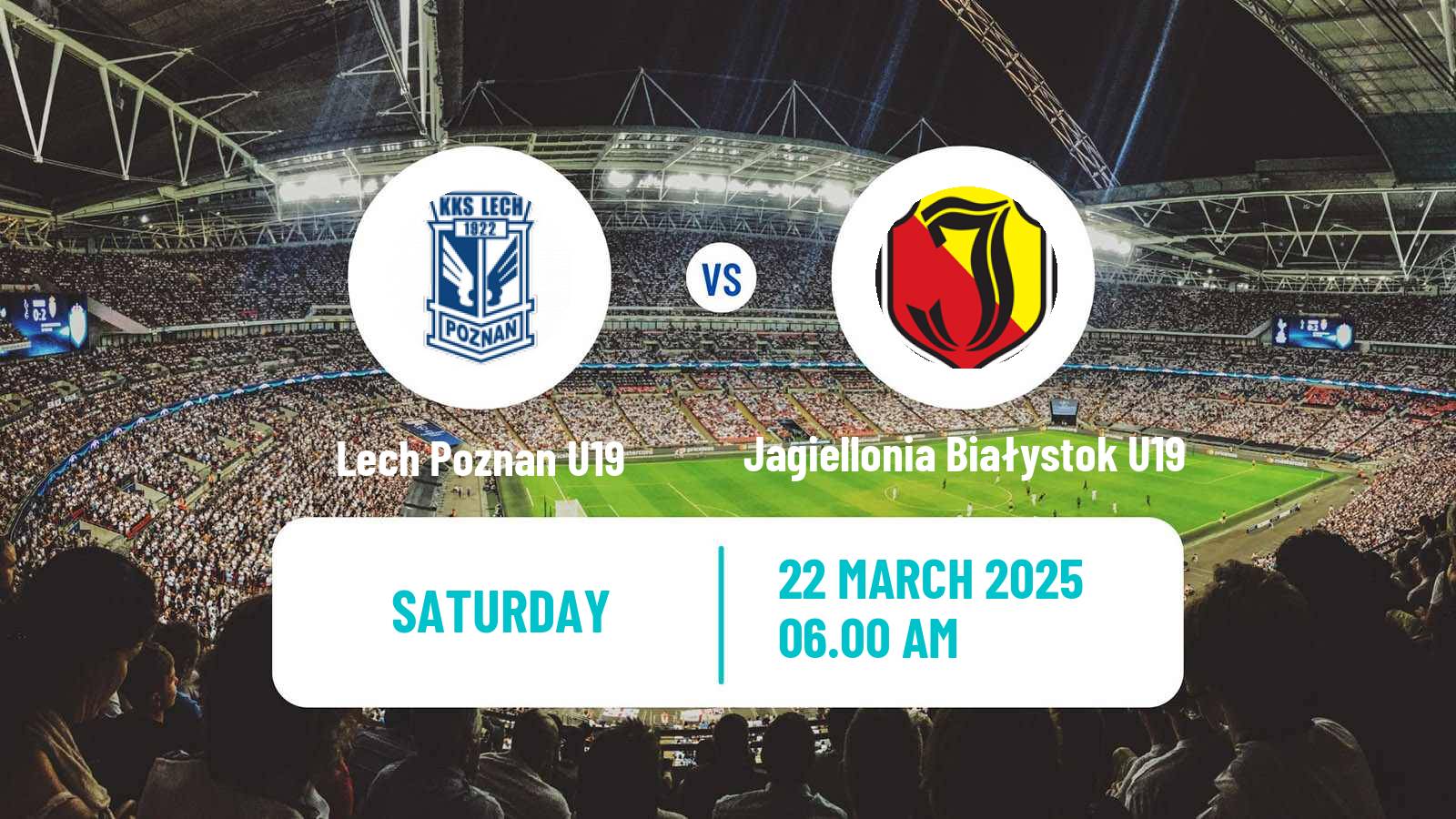 Soccer Polish Central Youth League Lech Poznan U19 - Jagiellonia Białystok U19