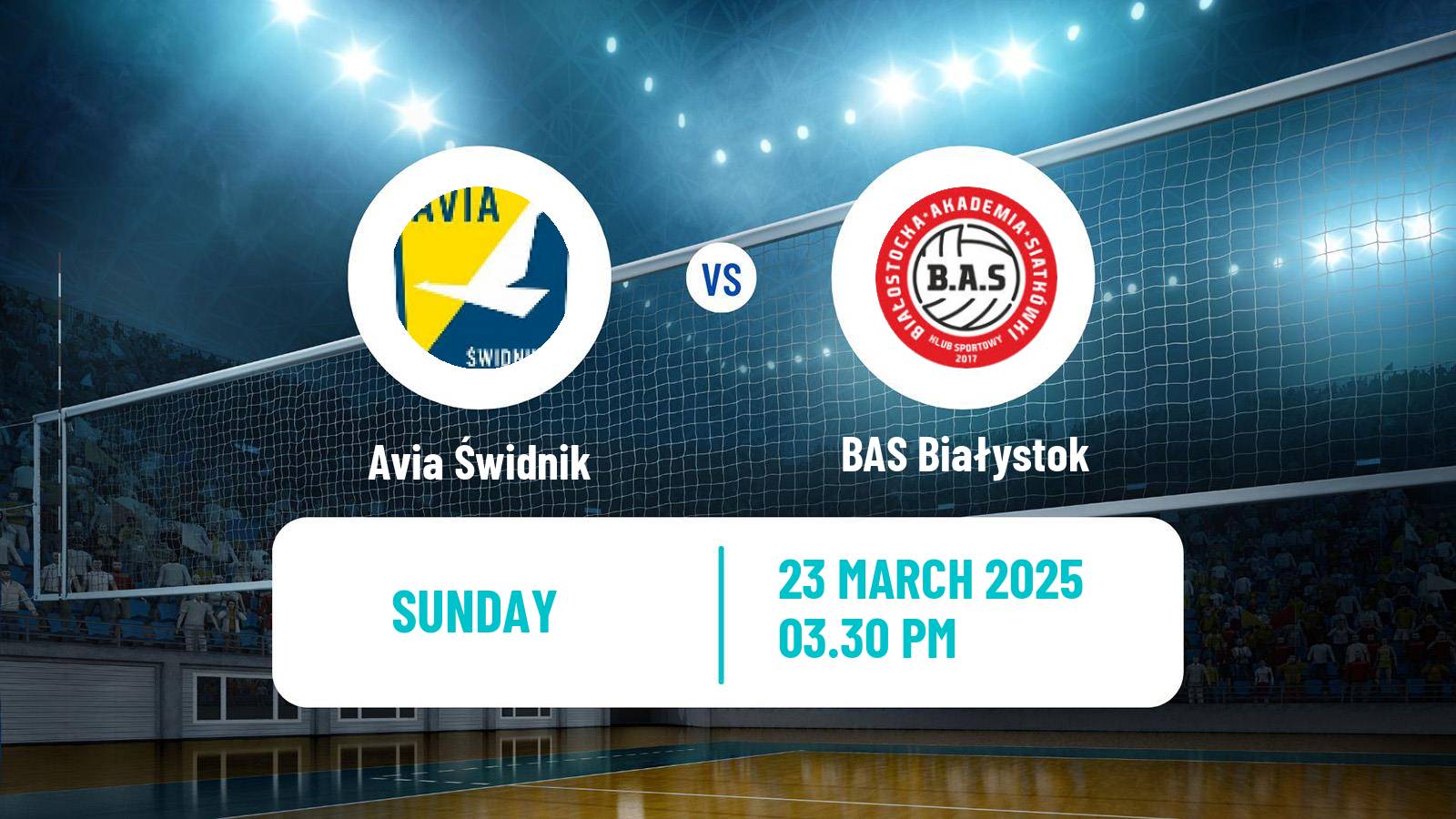 Volleyball Polish I Liga Volleyball Avia Świdnik - BAS Białystok