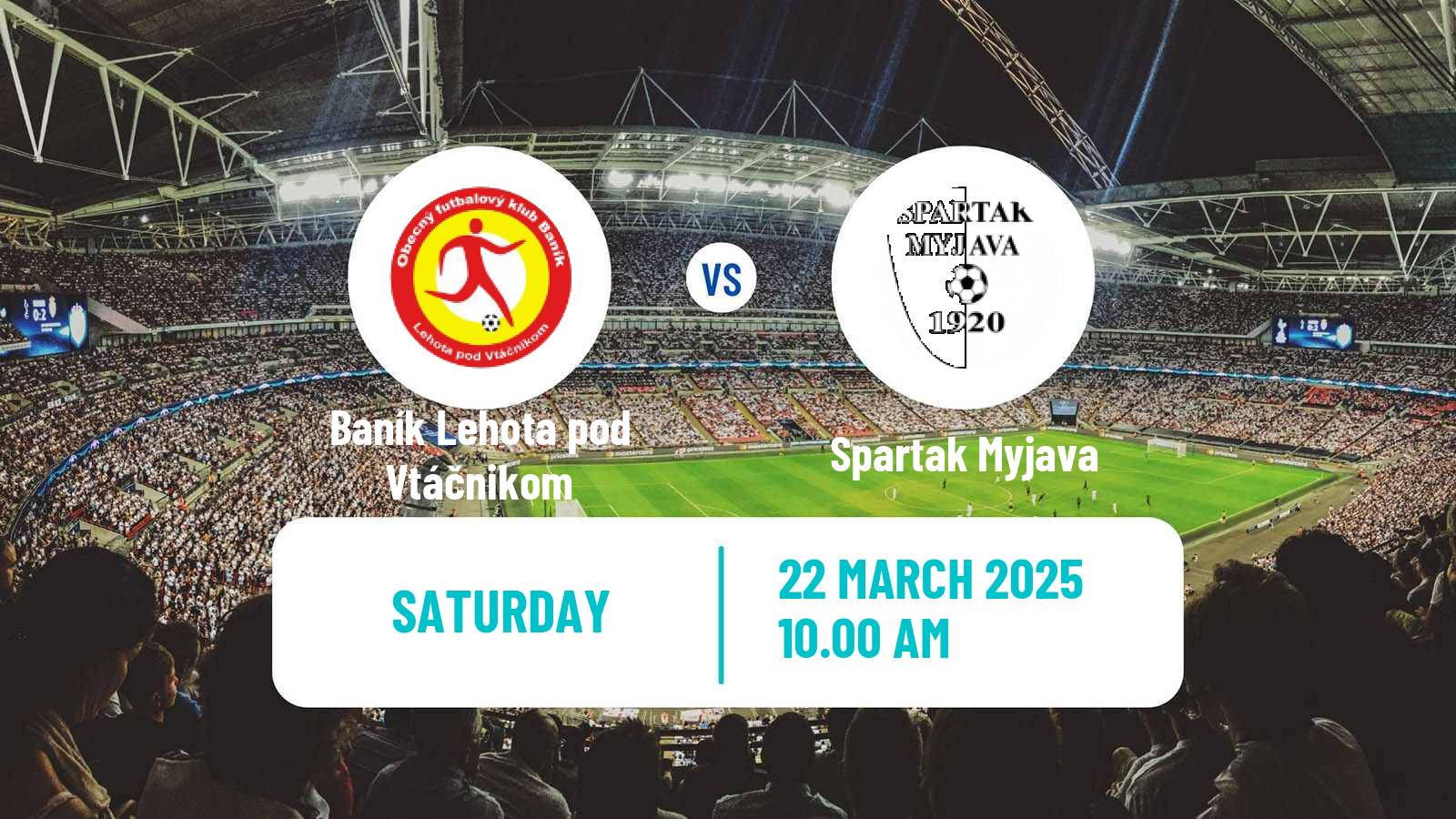 Soccer Slovak 3 Liga West Baník Lehota pod Vtáčnikom - Spartak Myjava