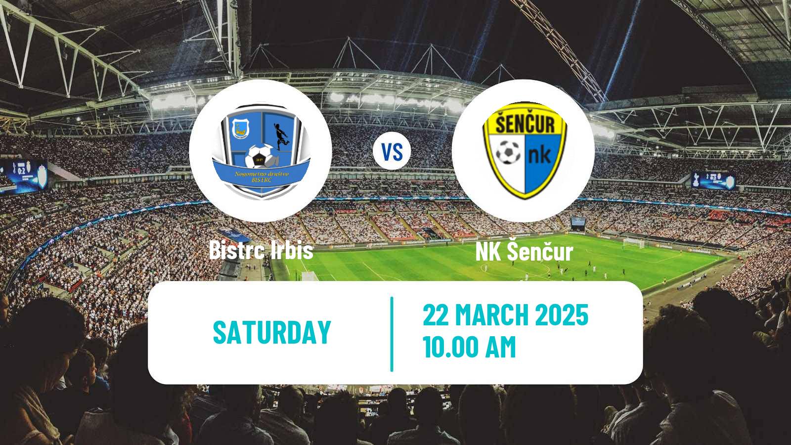 Soccer Slovenian 3 SNL West Bistrc Irbis - Šenčur