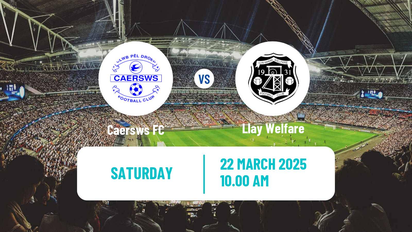 Soccer Welsh Cymru North Caersws - Llay Welfare