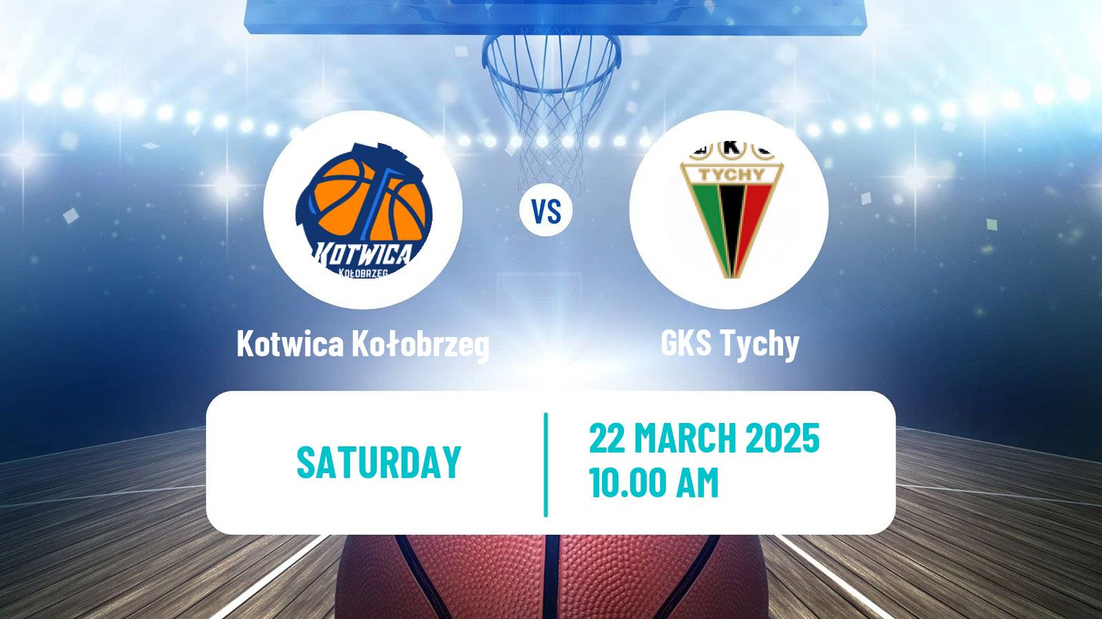 Basketball Polish 1 Liga Basketball Kotwica Kołobrzeg - GKS Tychy