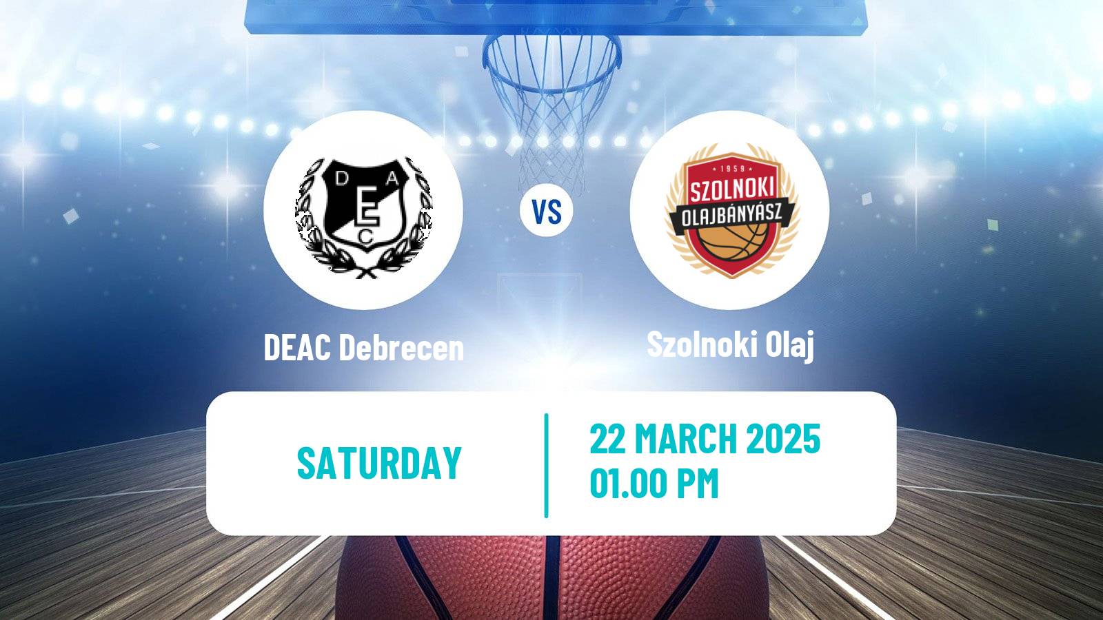 Basketball Hungarian NB I Basketball DEAC Debrecen - Szolnoki Olaj