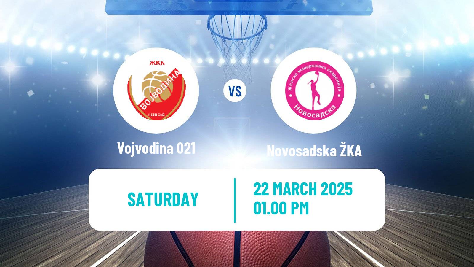 Basketball Serbian 1 ZLS Basketball Women Vojvodina 021 - Novosadska ŽKA