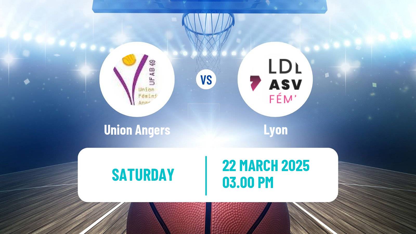 Basketball French LFB Union Angers - Lyon