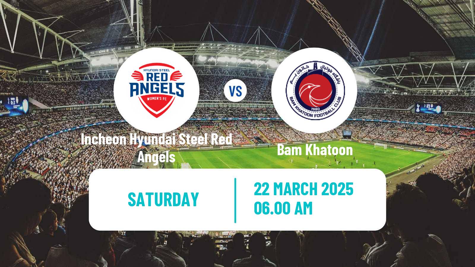 Soccer AFC Champions League Women Incheon Hyundai Steel Red Angels - Bam Khatoon