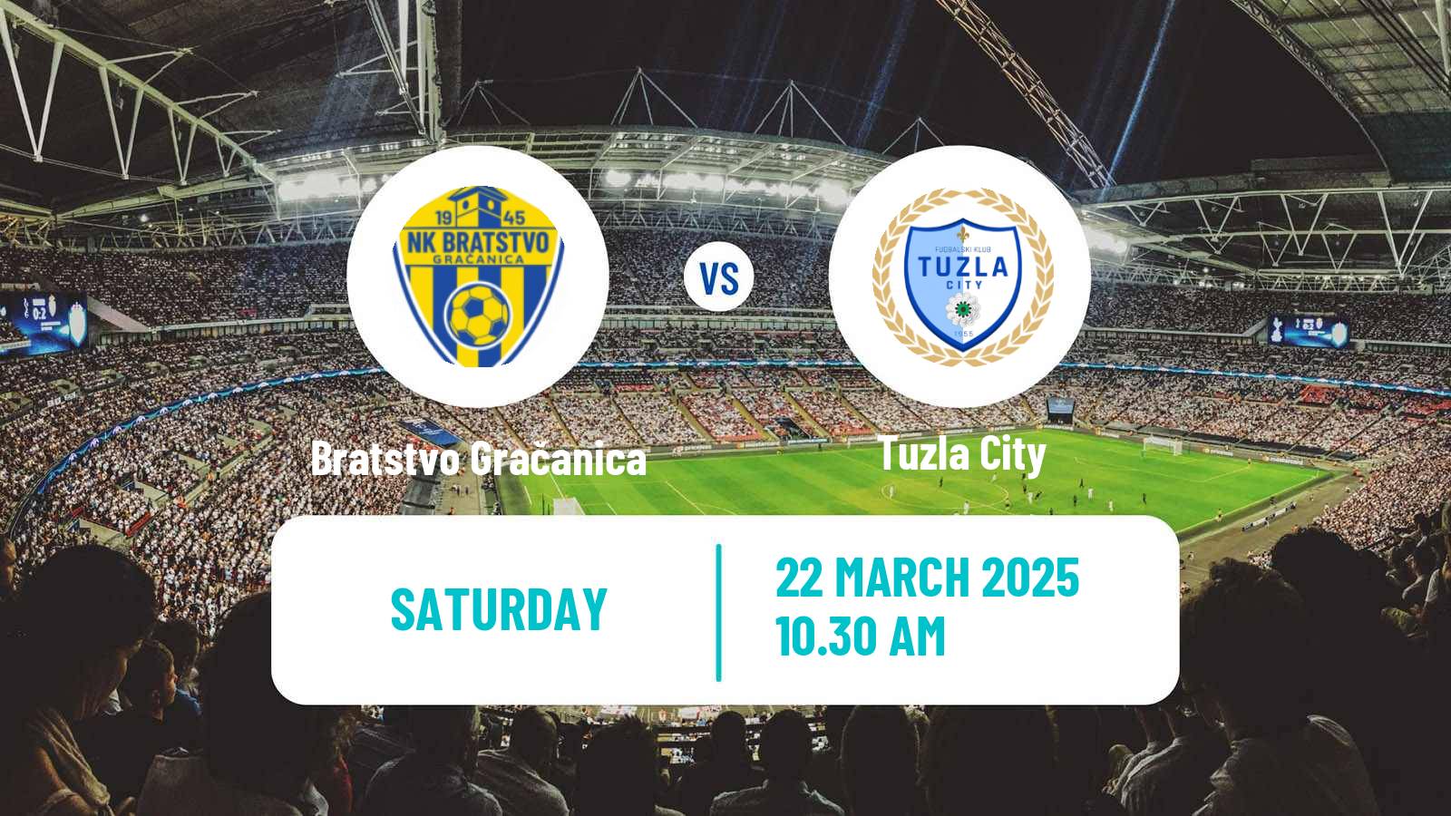 Soccer Bosnian Prva Liga FBiH Bratstvo Gračanica - Tuzla City