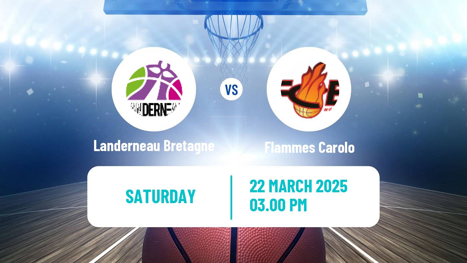 Basketball French LFB Landerneau Bretagne - Flammes Carolo