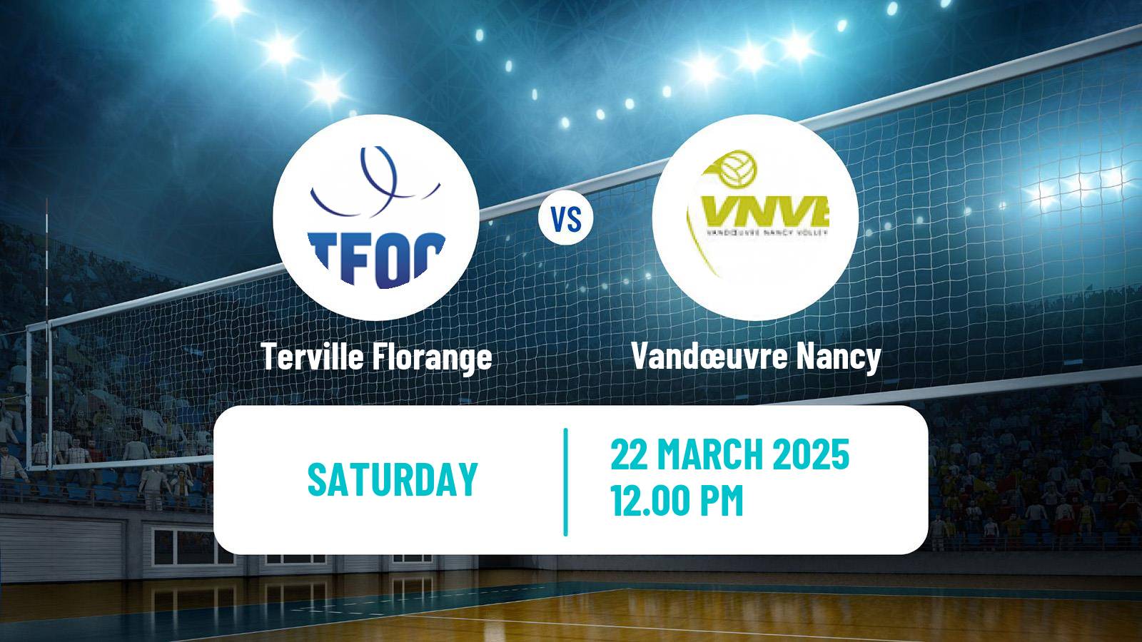 Volleyball French Ligue A Volleyball Women Terville Florange - Vandœuvre Nancy