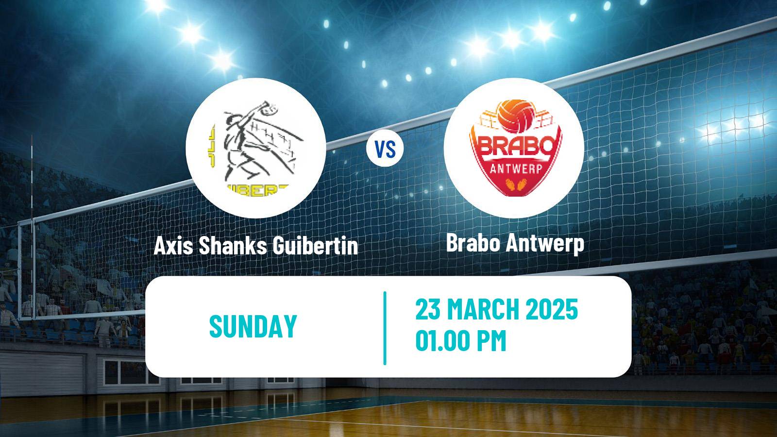 Volleyball Belgian League Volleyball Axis Shanks Guibertin - Brabo Antwerp