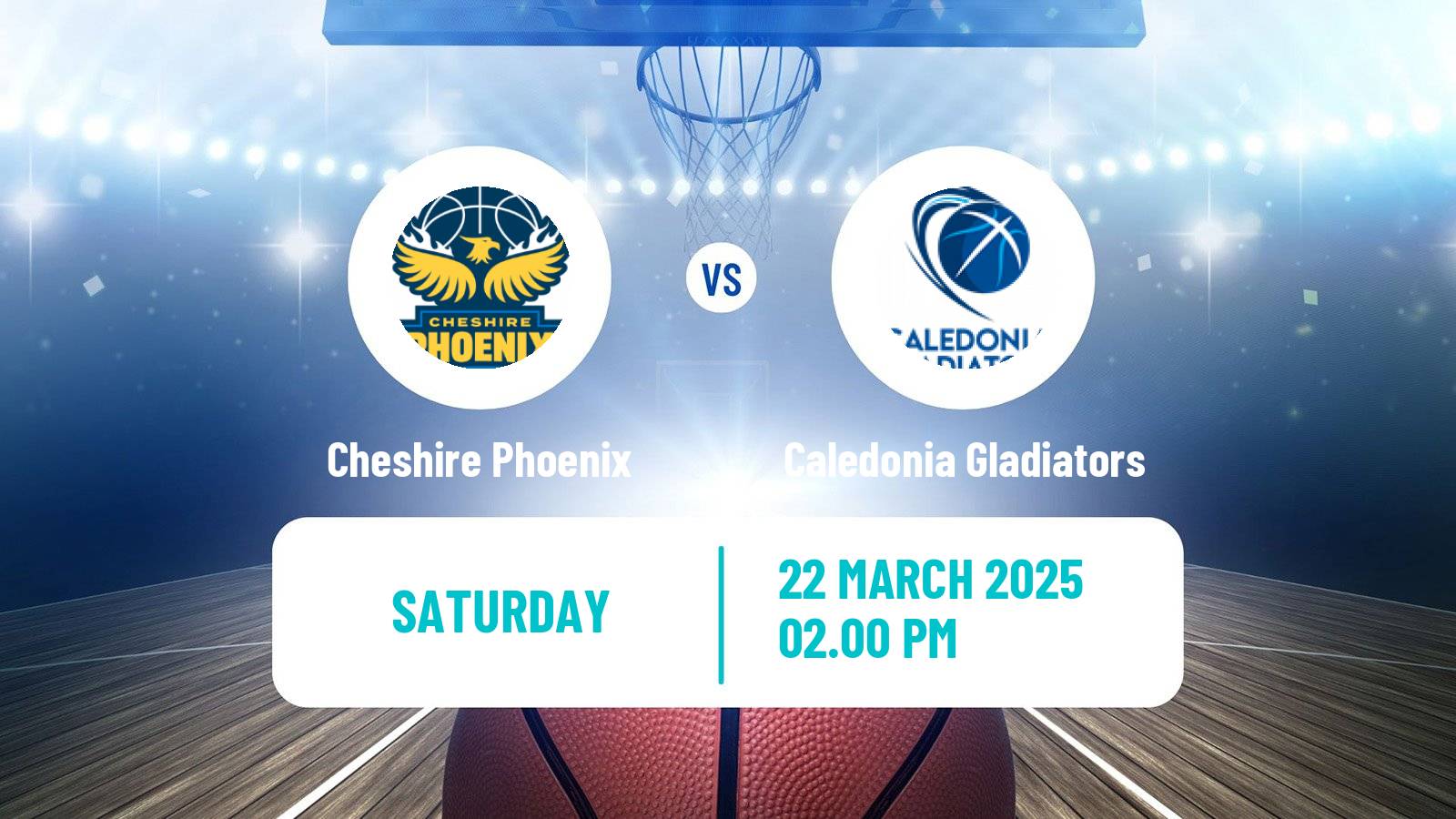 Basketball British Basketball League Cheshire Phoenix - Caledonia Gladiators