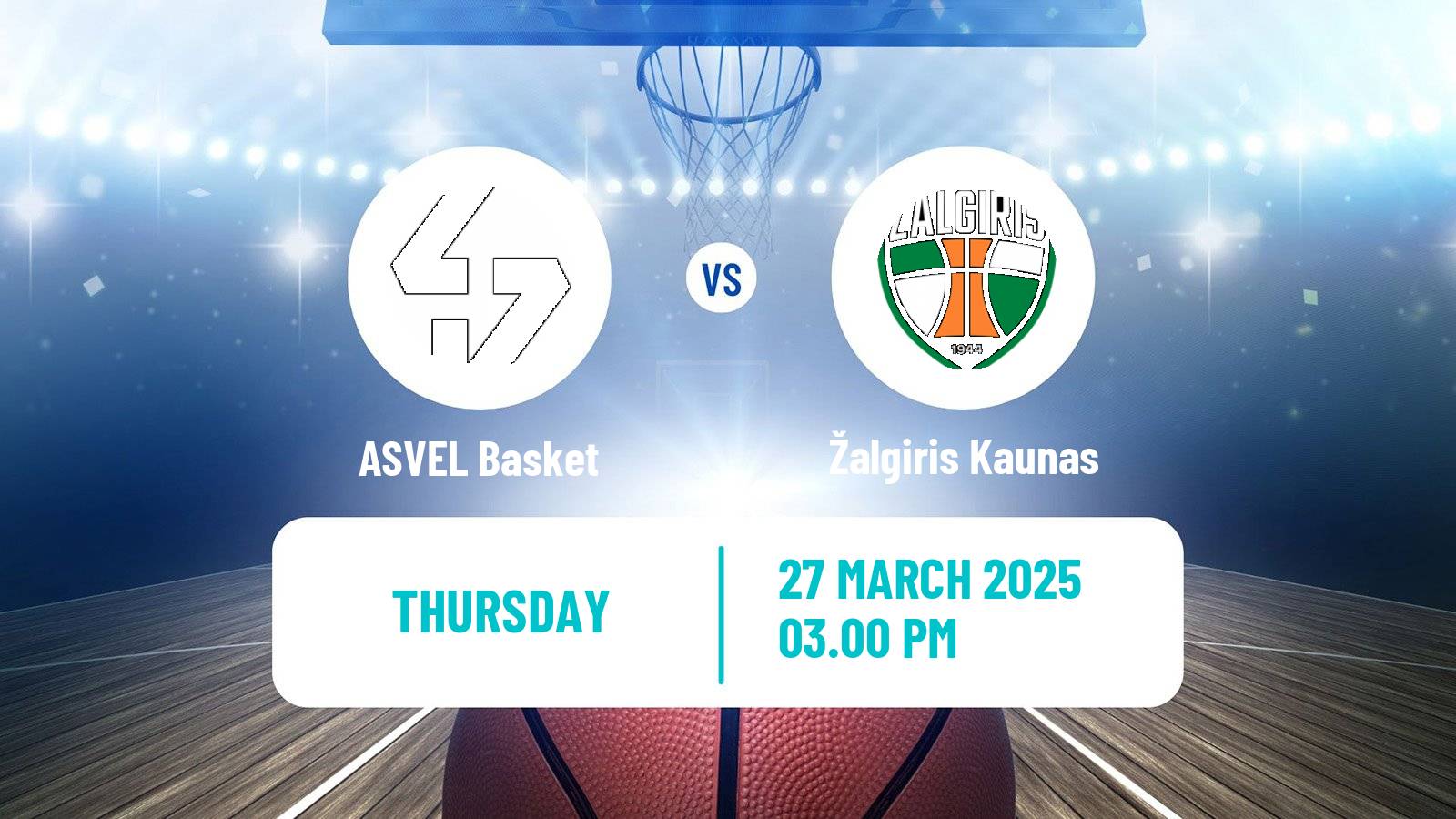 Basketball Euroleague ASVEL Basket - Žalgiris Kaunas