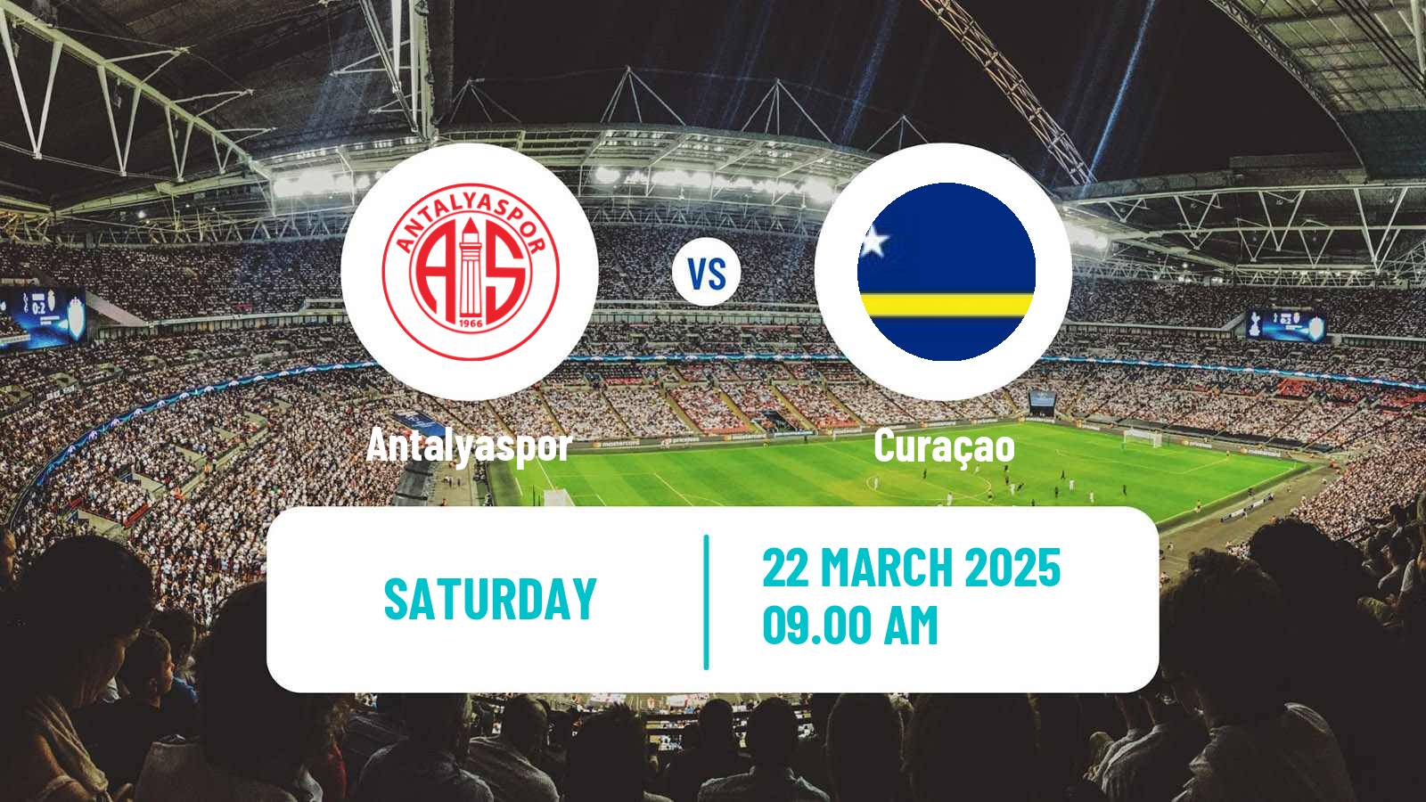 Soccer Friendly Antalyaspor - Curaçao