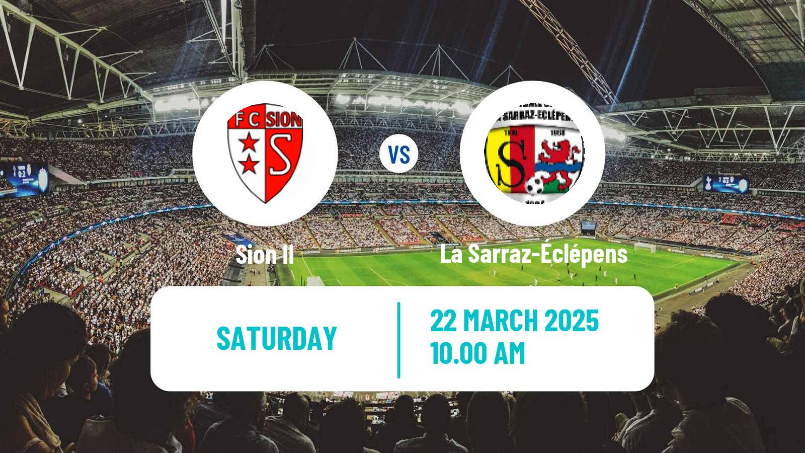 Soccer Swiss 1 Liga Classic Group 1 Sion II - La Sarraz-Éclépens