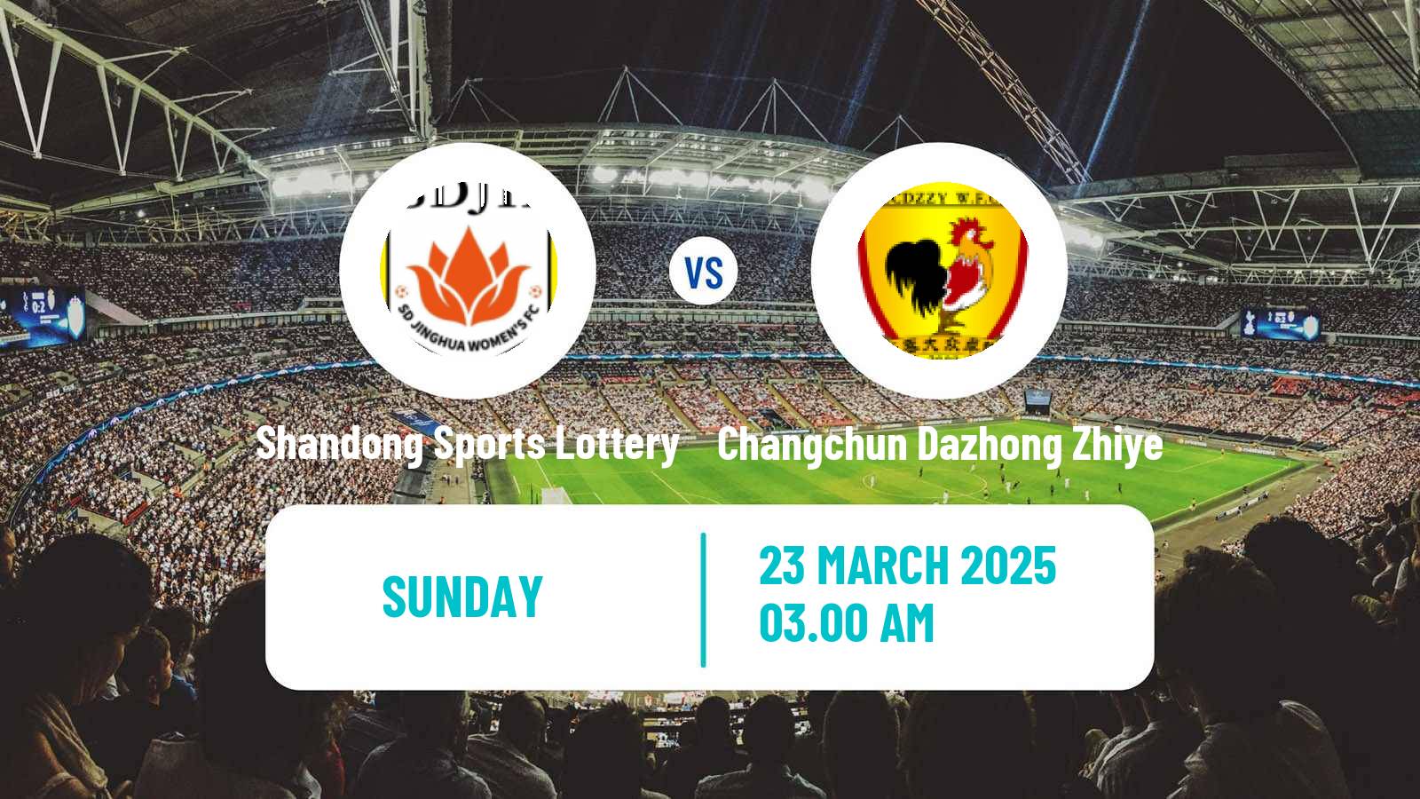 Football Chinese Super League Women Shandong Sports Lottery - Changchun Dazhong Zhiye