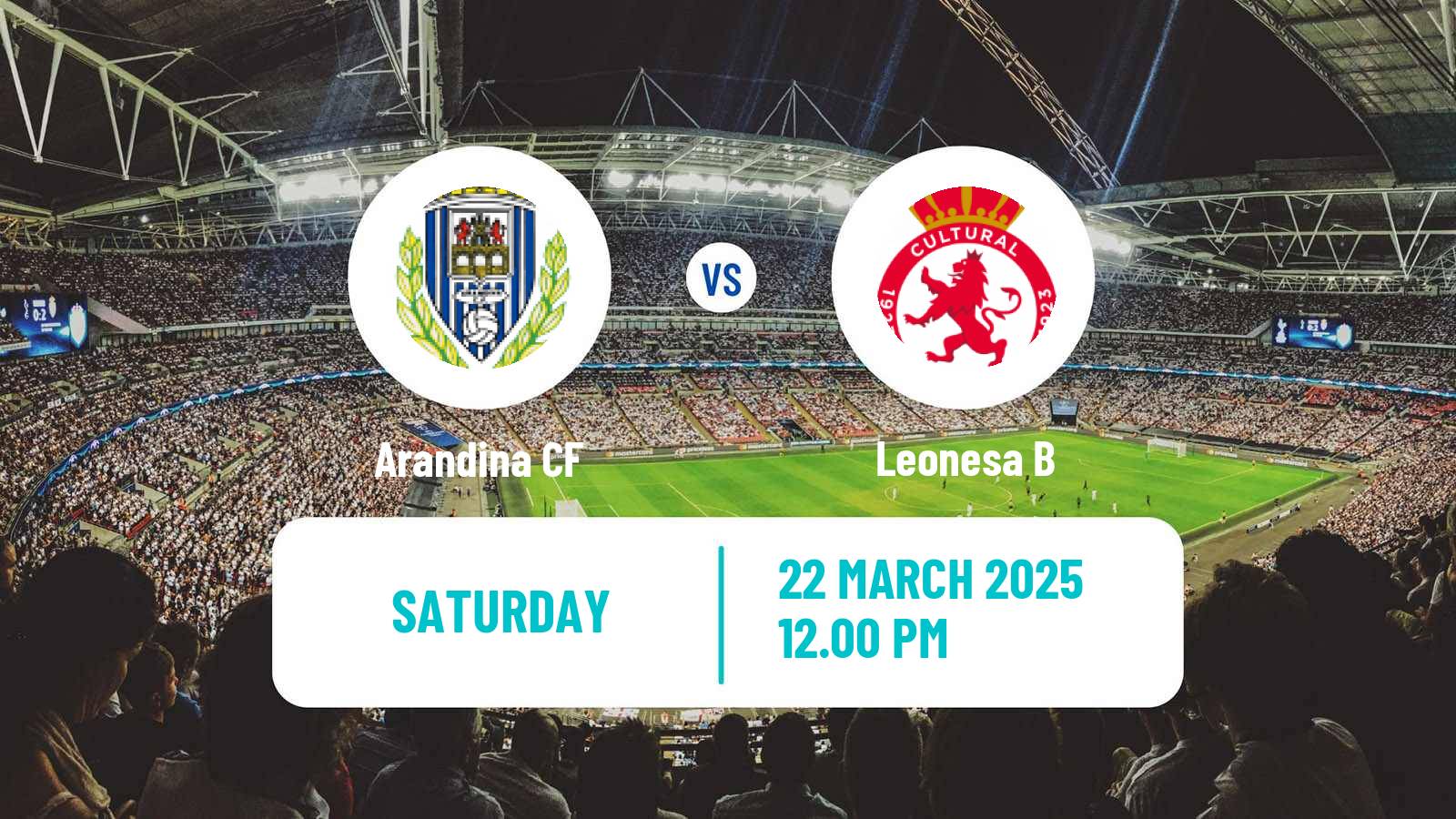 Soccer Spanish Tercera RFEF - Group 8 Arandina - Leonesa B