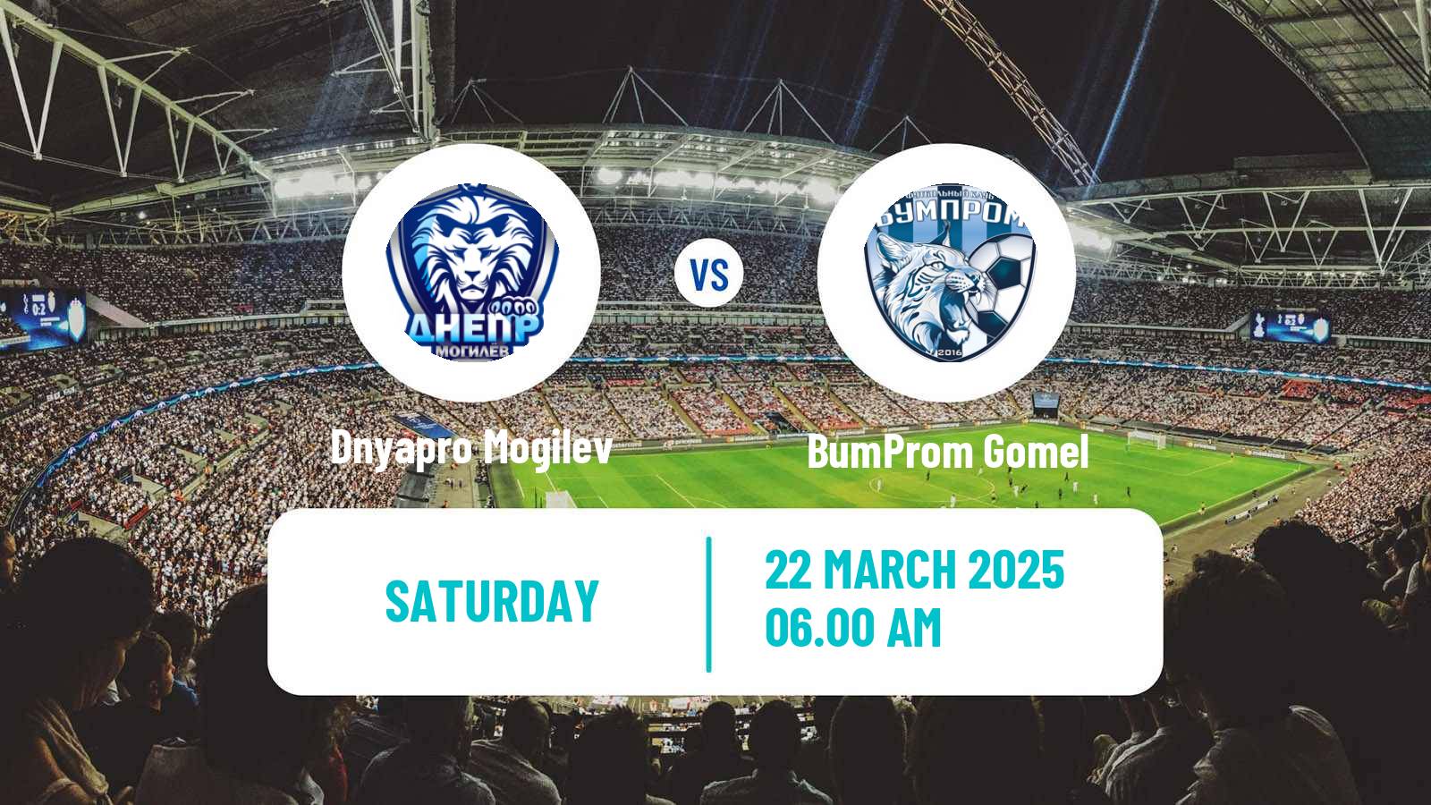 Soccer Club Friendly Dnyapro Mogilev - BumProm Gomel