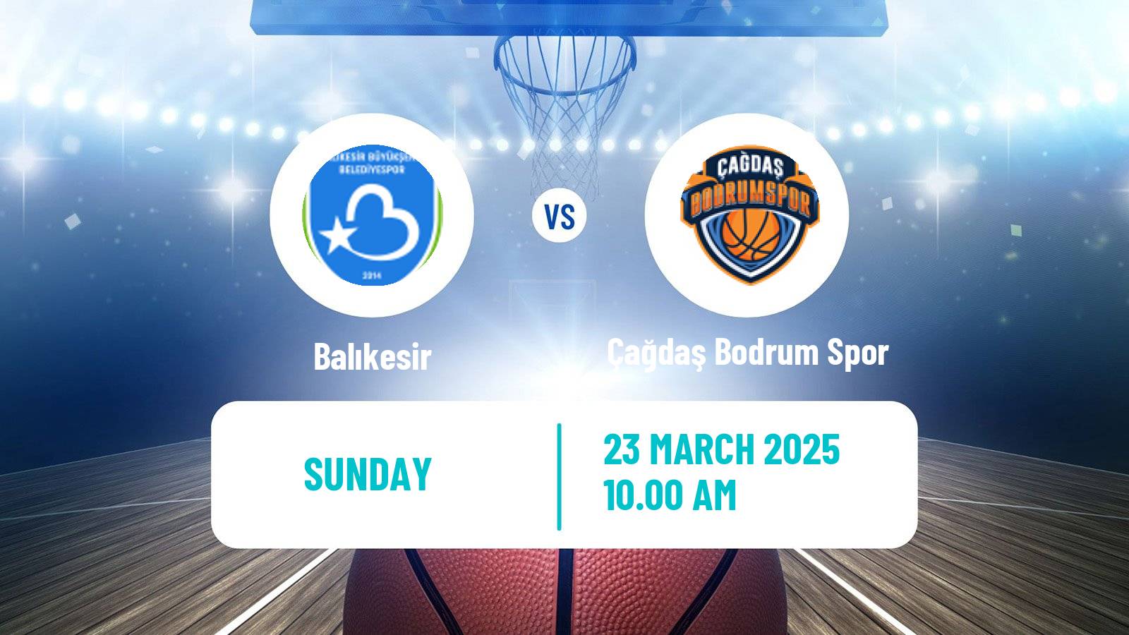 Basketball Turkish TBL Balıkesir - Çağdaş Bodrum Spor