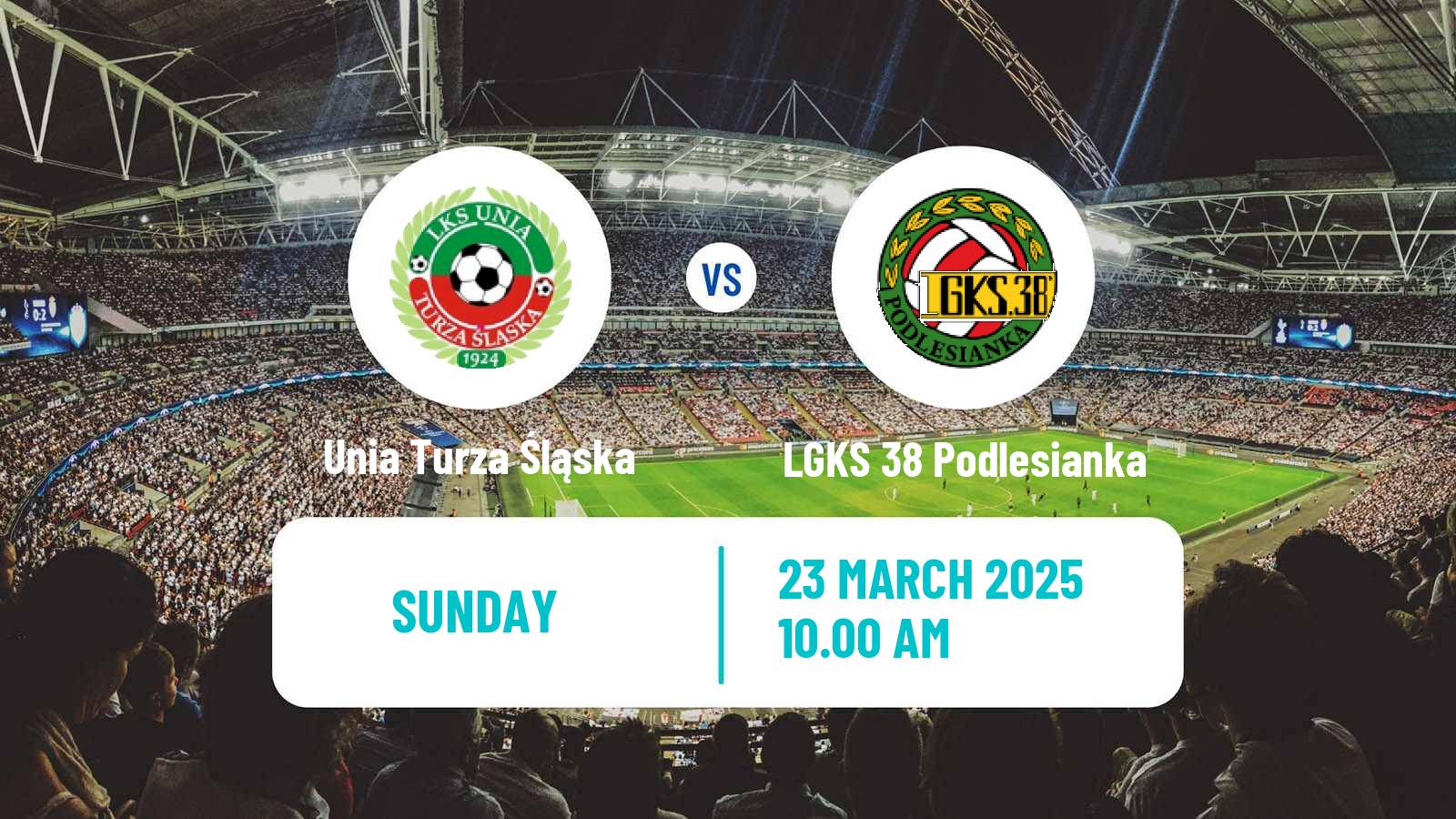 Soccer Polish Division 3 - Group III Unia Turza Śląska - LGKS 38 Podlesianka