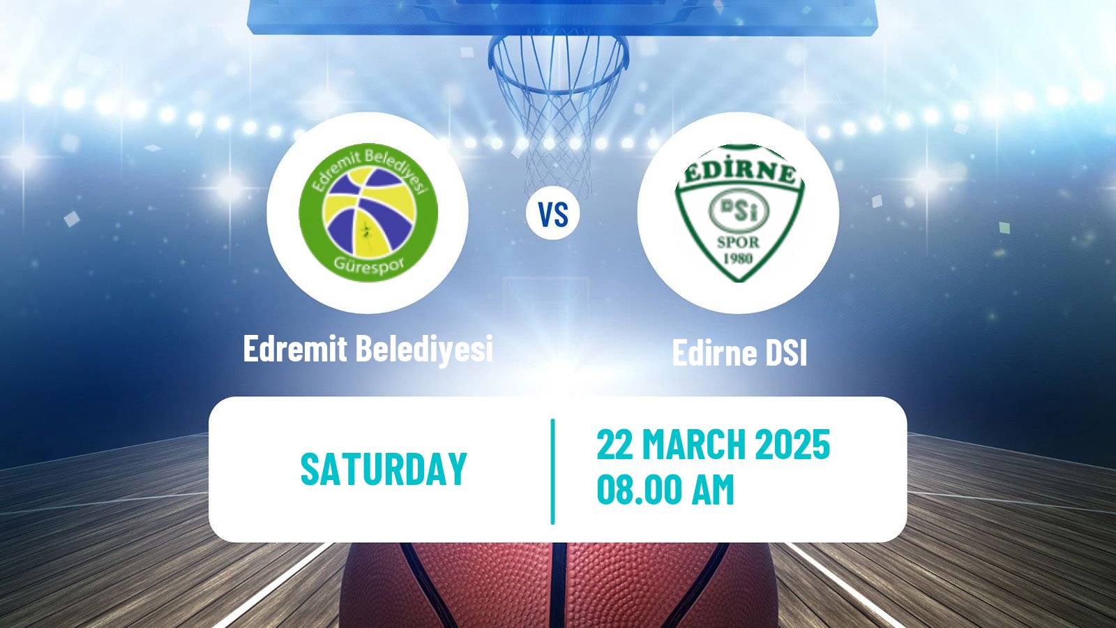 Basketball Turkish TKBL Women Edremit Belediyesi - Edirne DSI