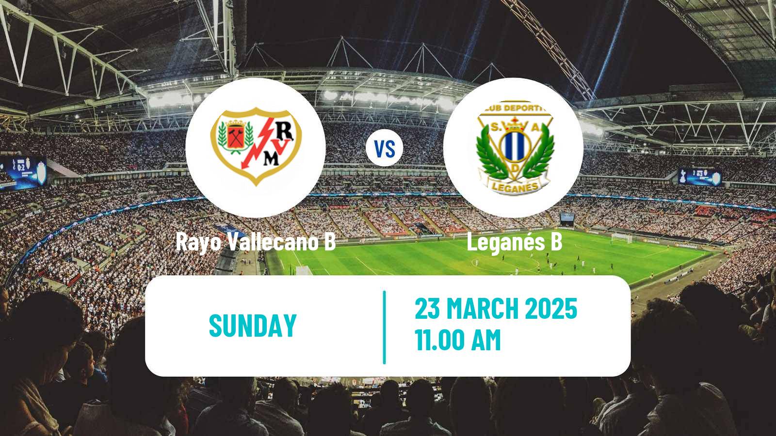Football Spanish Tercera RFEF - Group 7 Rayo Vallecano B - Leganés B