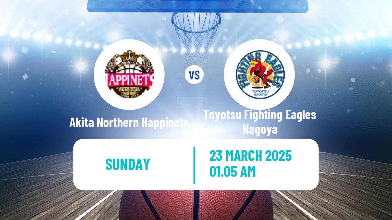 Basketball BJ League Akita Northern Happinets - Toyotsu Fighting Eagles Nagoya