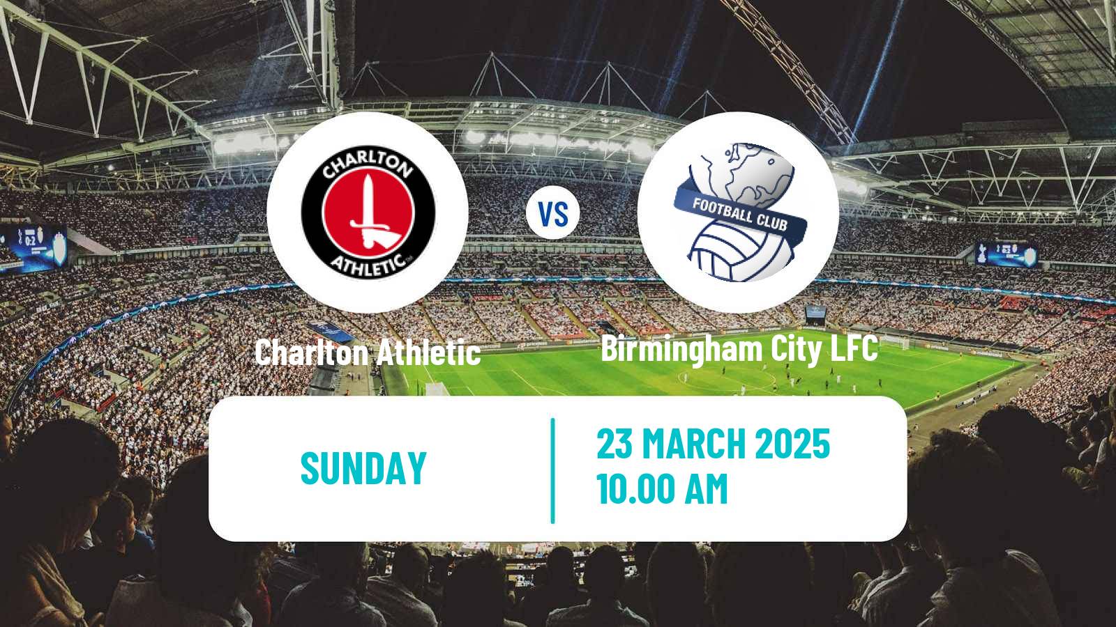 Soccer English Women Championship Charlton Athletic - Birmingham City LFC
