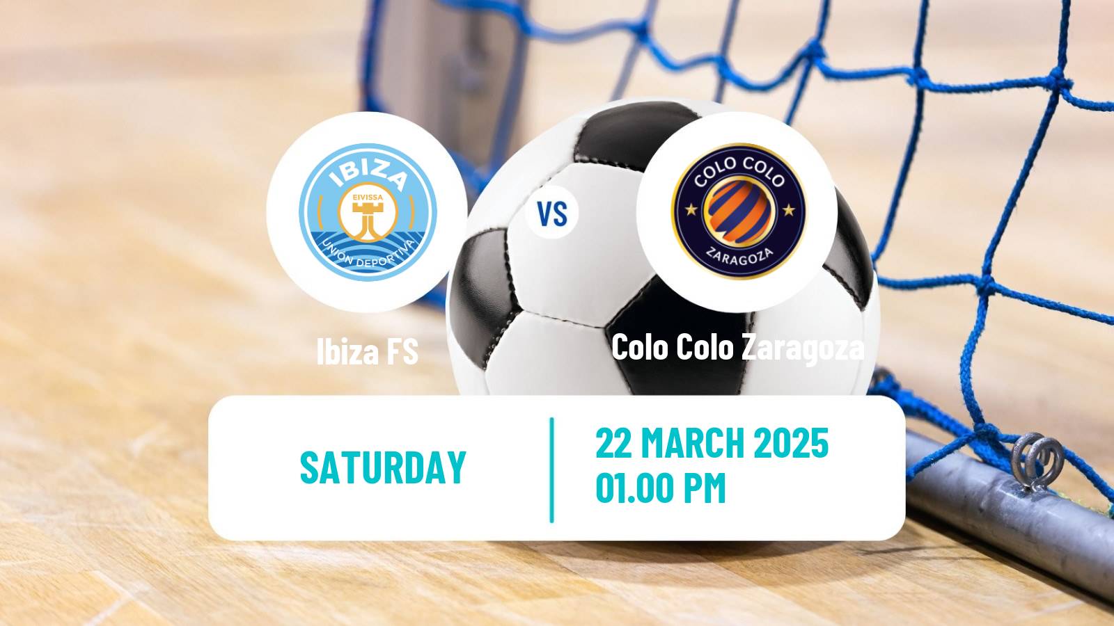 Futsal Spanish Segunda Division Futsal Ibiza - Colo Colo Zaragoza