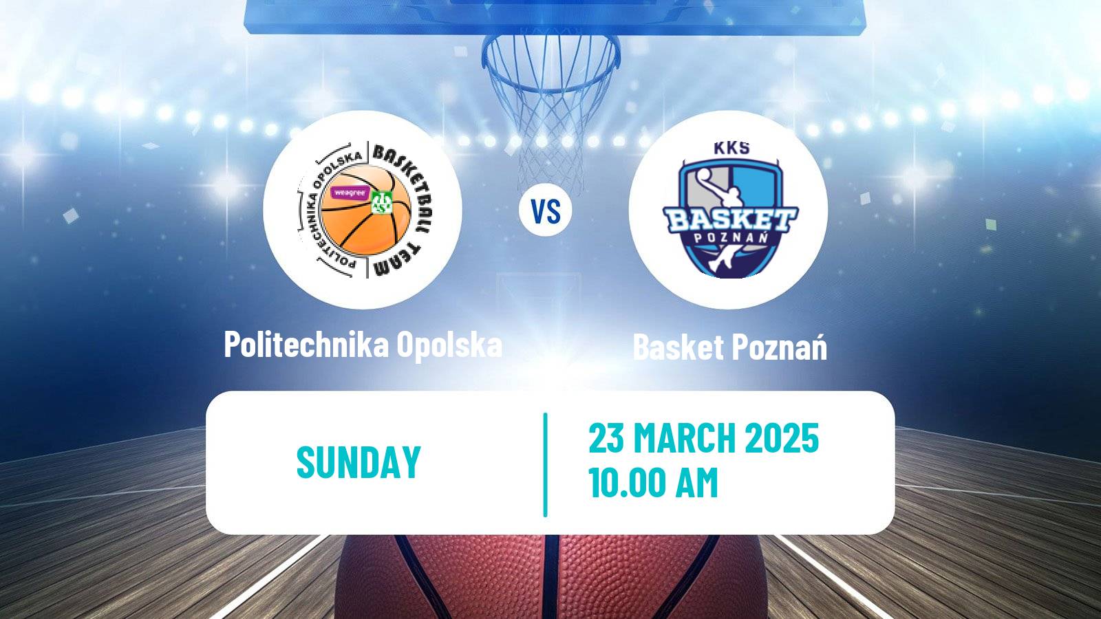 Basketball Polish 1 Liga Basketball Politechnika Opolska - Basket Poznań