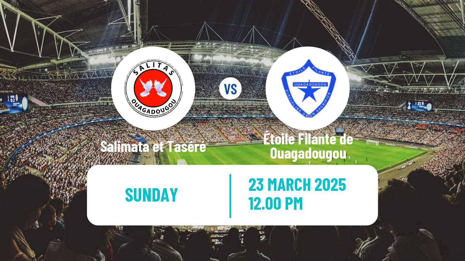 Soccer Burkina Faso Premier League Salimata et Taséré - Étoile Filante de Ouagadougou