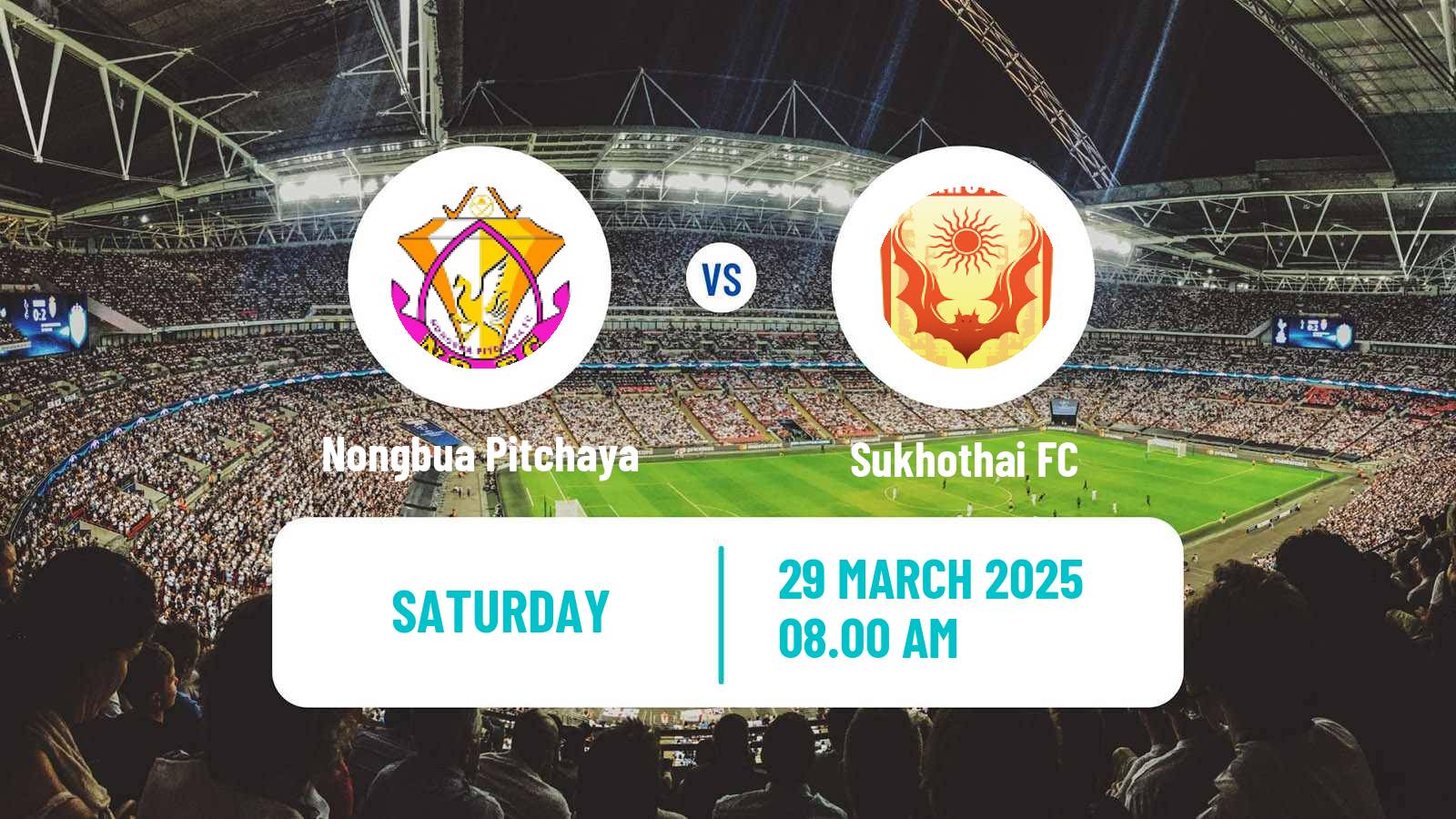 Soccer Thai League 1 Nongbua Pitchaya - Sukhothai