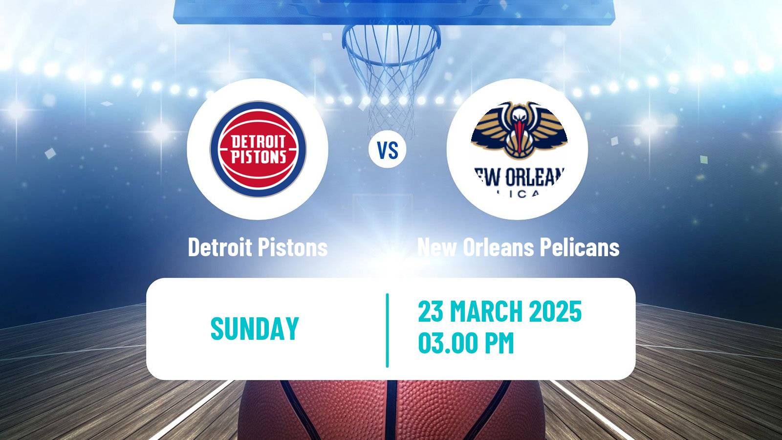Basketball NBA Detroit Pistons - New Orleans Pelicans