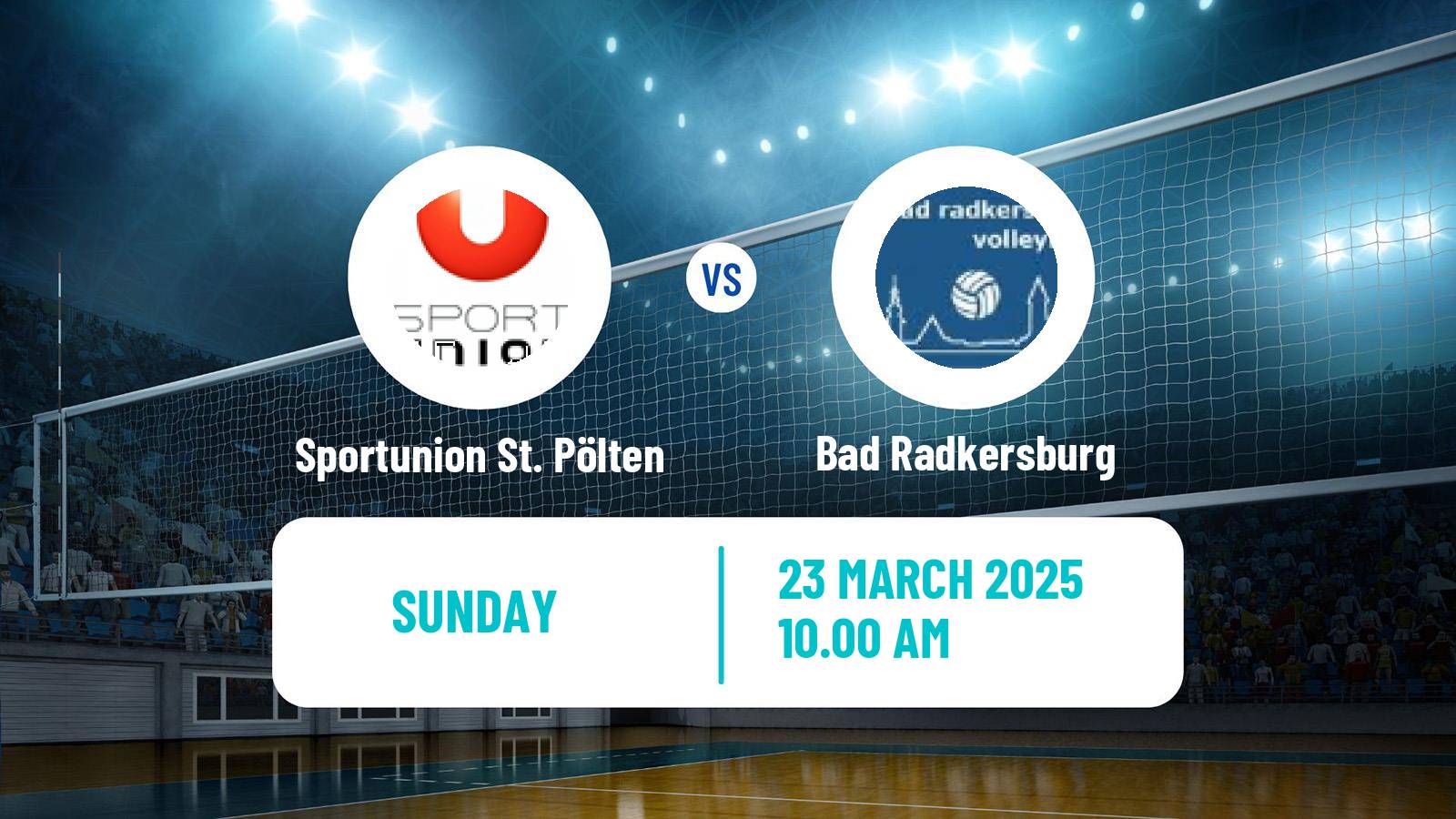 Volleyball Austrian Volley League Women Sportunion St. Pölten - Bad Radkersburg