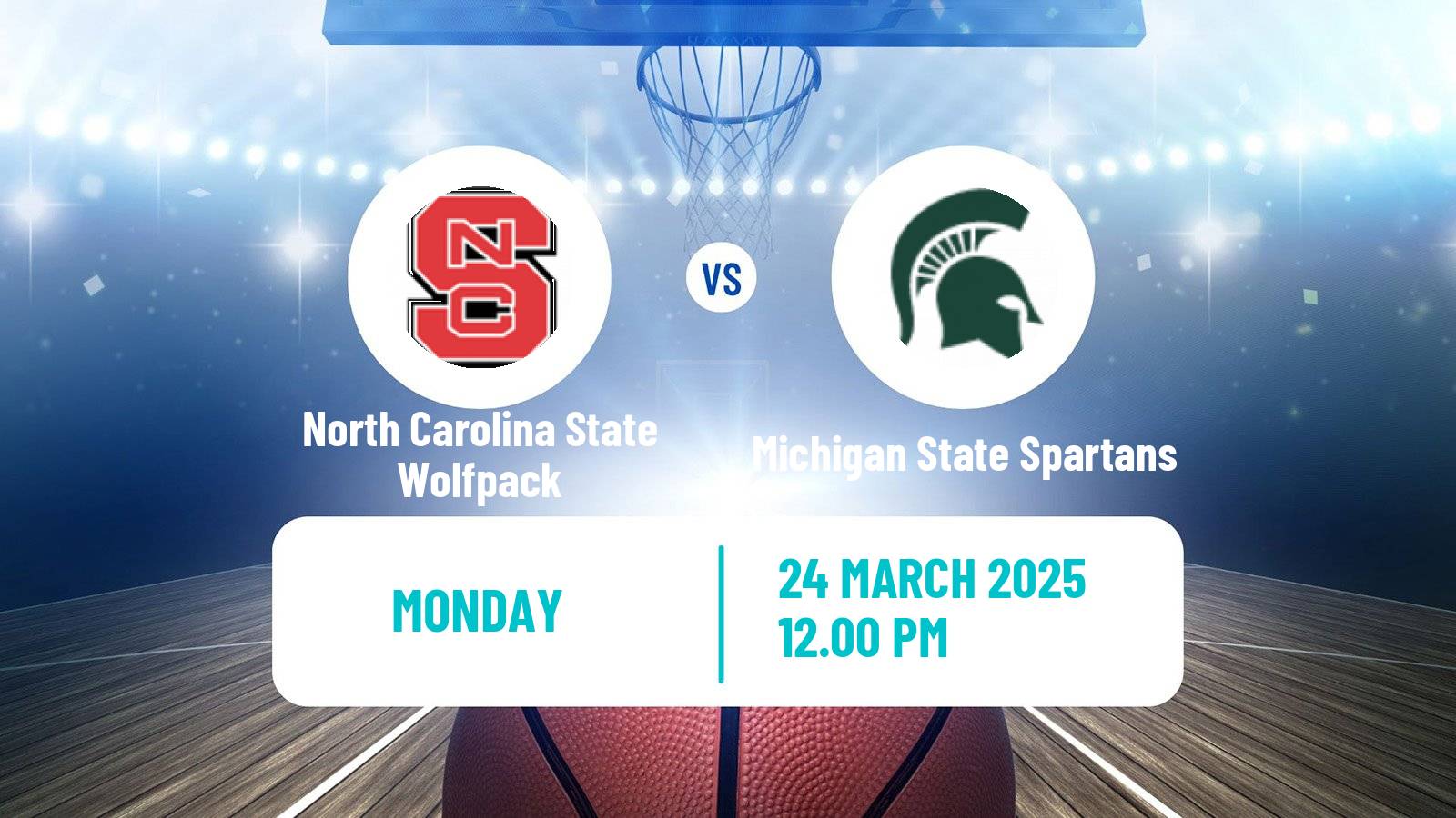 Basketball NCAA College Basketball Women North Carolina State Wolfpack - Michigan State Spartans
