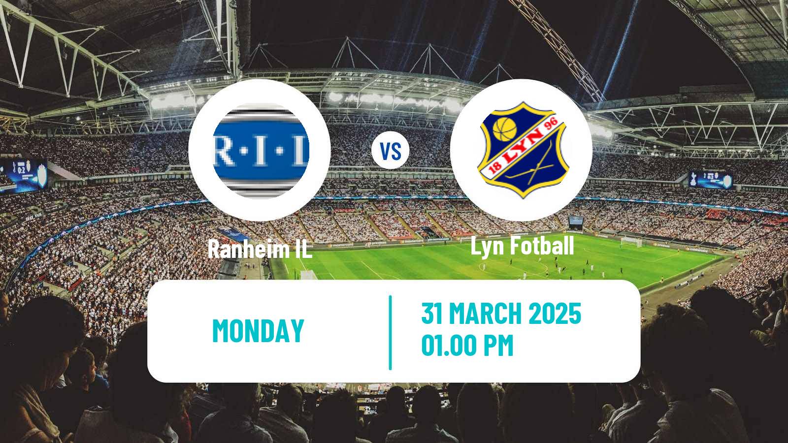 Soccer Norwegian Adeccoligaen Ranheim - Lyn