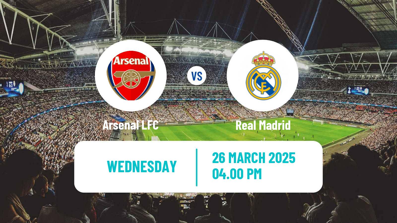 Soccer UEFA Champions League Women Arsenal LFC - Real Madrid