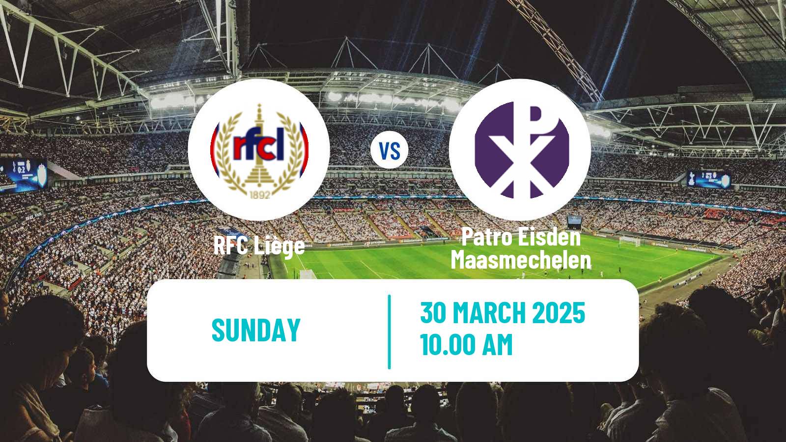Soccer Belgian Сhallenger Pro League RFC Liège - Patro Eisden Maasmechelen