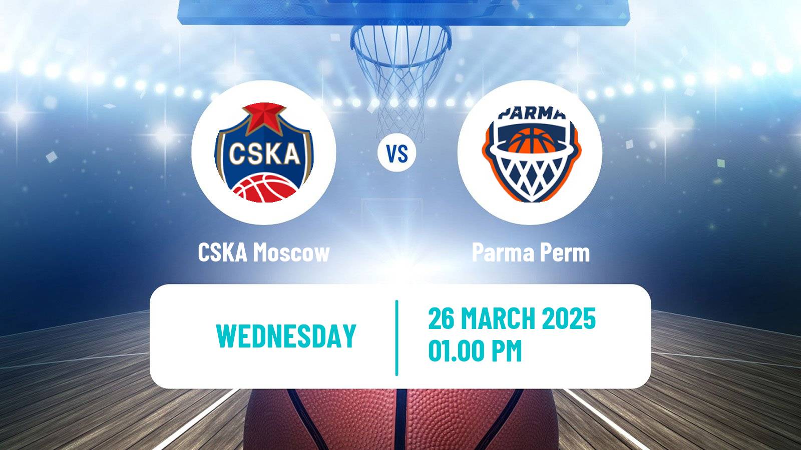 Basketball VTB United League CSKA Moscow - Parma Perm