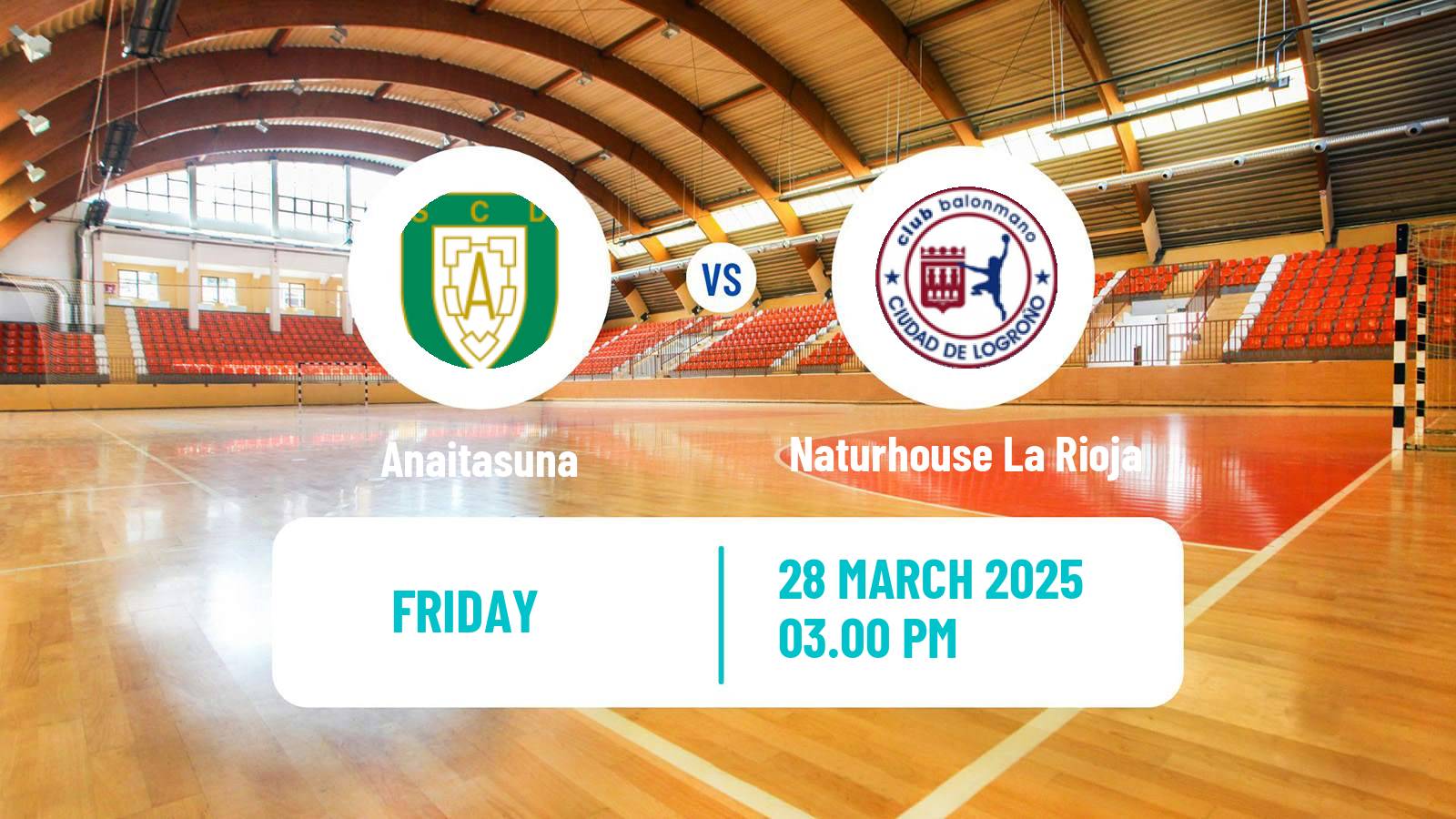 Handball Spanish Liga ASOBAL Anaitasuna - Naturhouse La Rioja