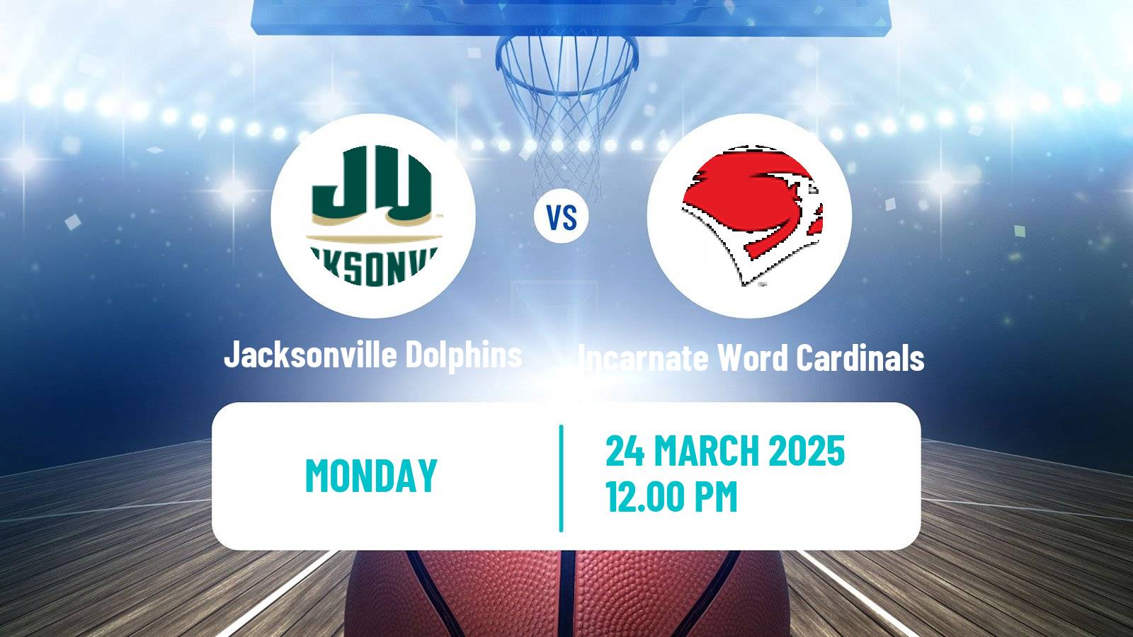 Basketball CBI Jacksonville Dolphins - Incarnate Word Cardinals